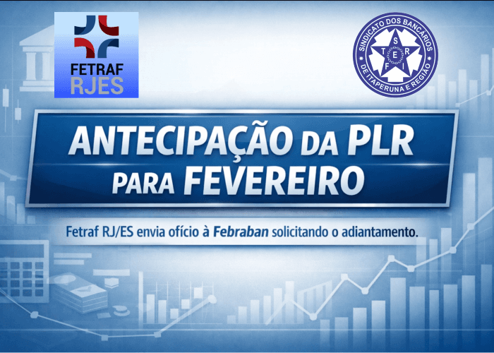 Sindicato dos Bancários de Itaperuna e Região Apoia Solicitação da Fetraf RJ/ES para Antecipação da PLR